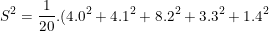 \small S^2=\frac{1}{20}.(4.0^2+4.1^2+8.2^2+3.3^2+1.4^2)-1,65^2=1,2275